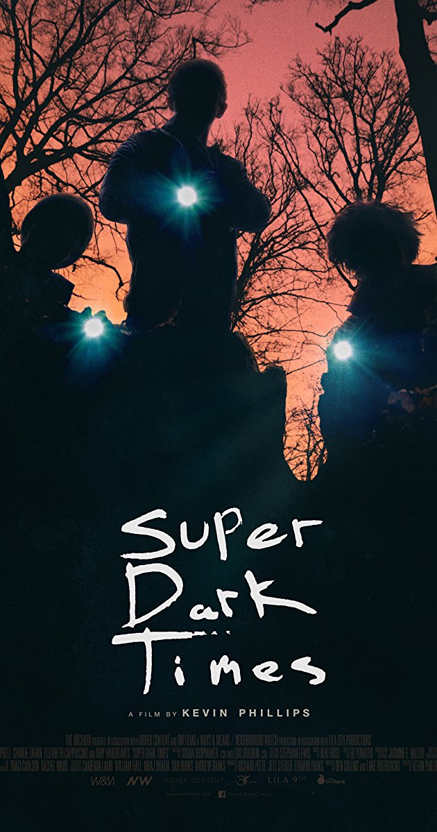 Super Dark Times (2017)