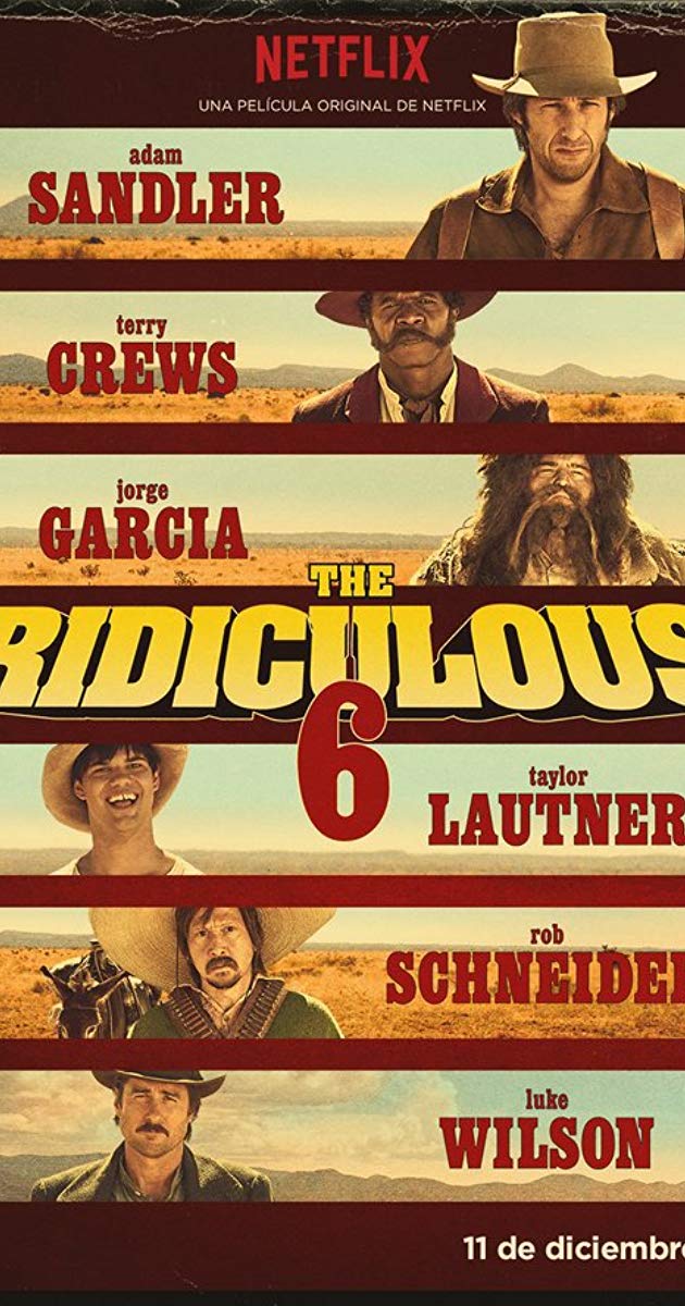 The Ridiculous 6