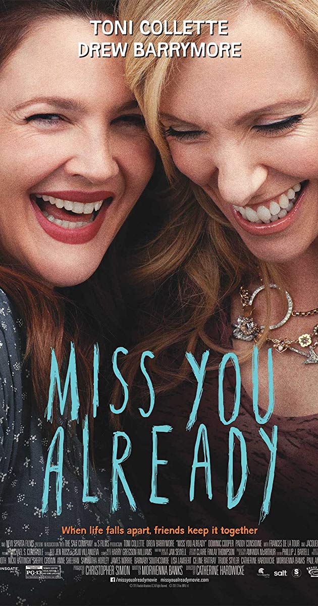 Miss You Already (2015)