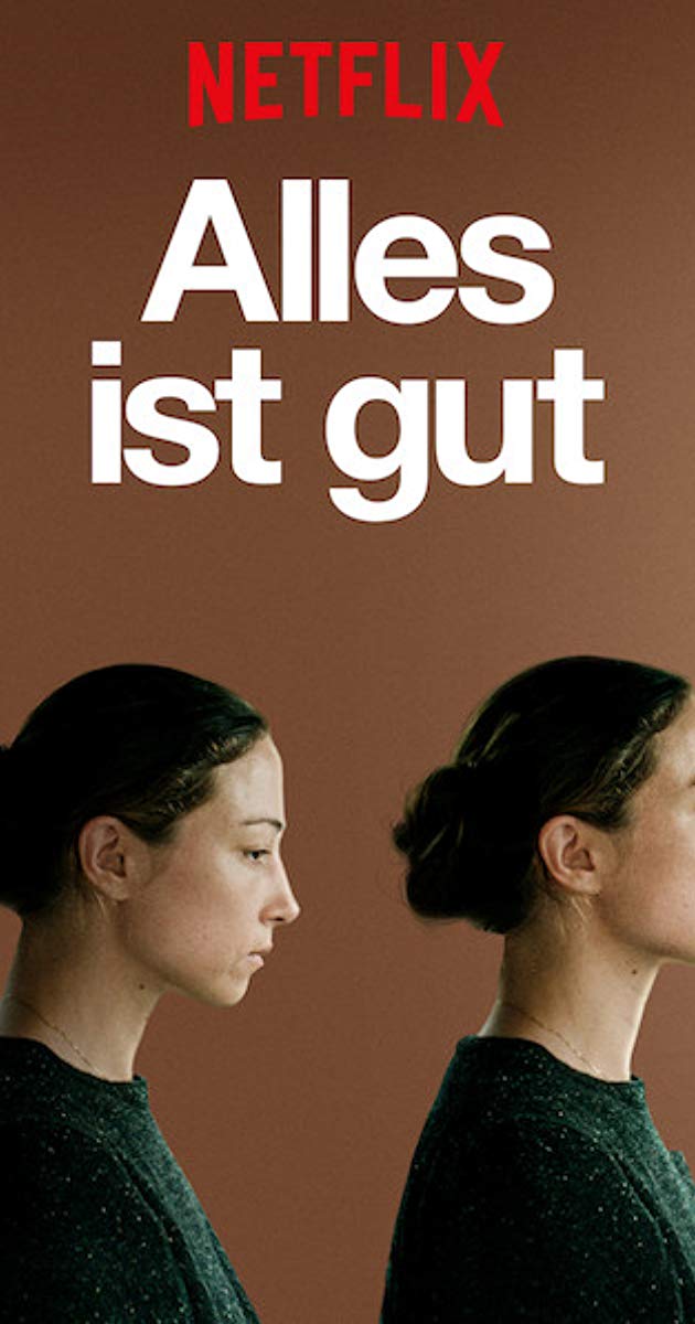 Alles ist gut (2018)