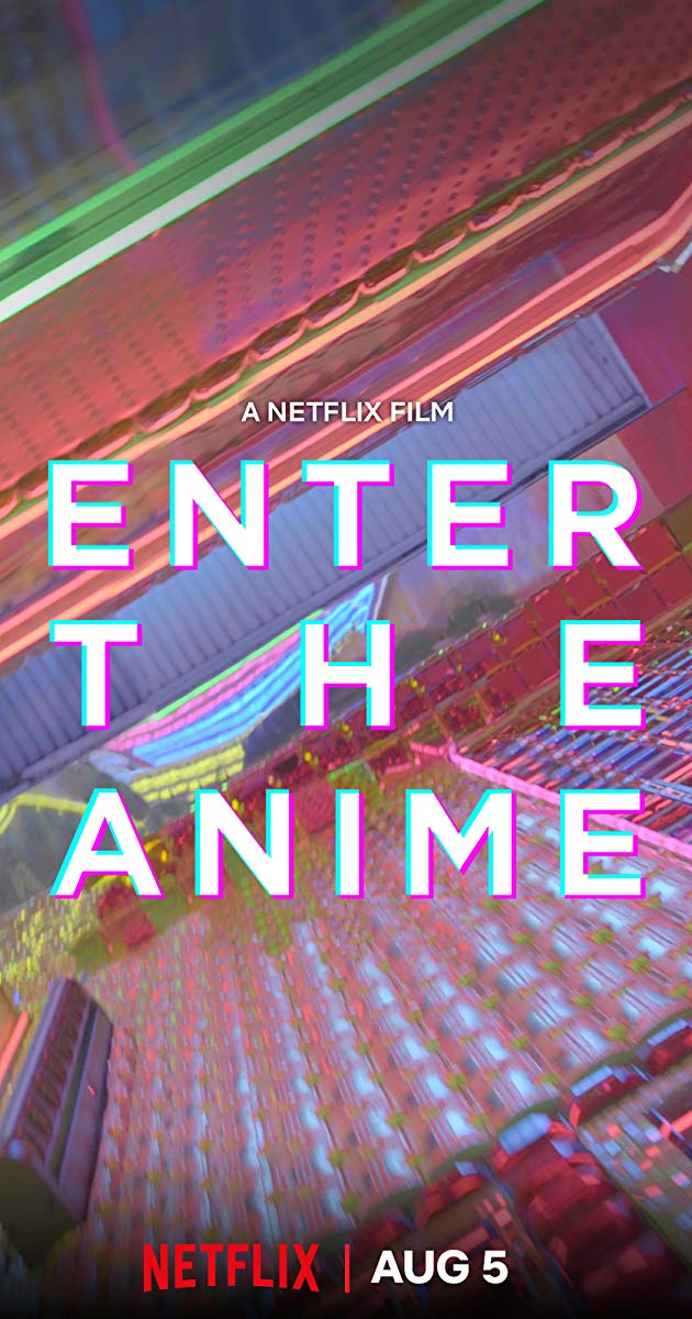 Enter the Anime (2019)