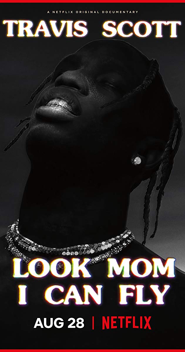 Travis Scott- Look Mom I Can Fly (2019)