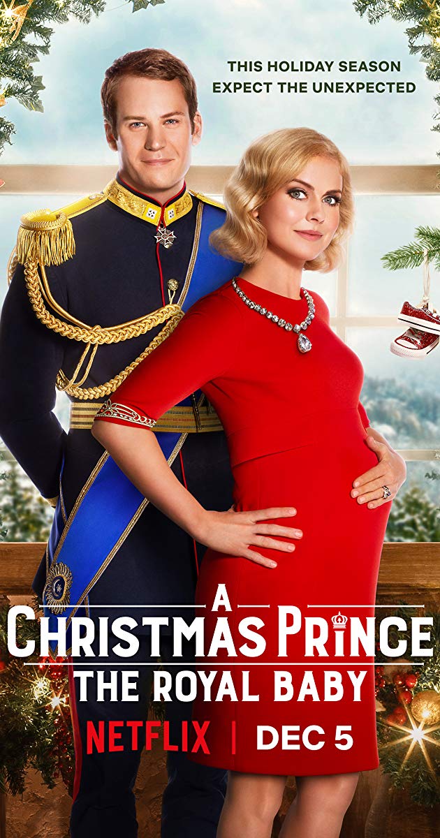 A Christmas Prince- The Royal Baby (2019)