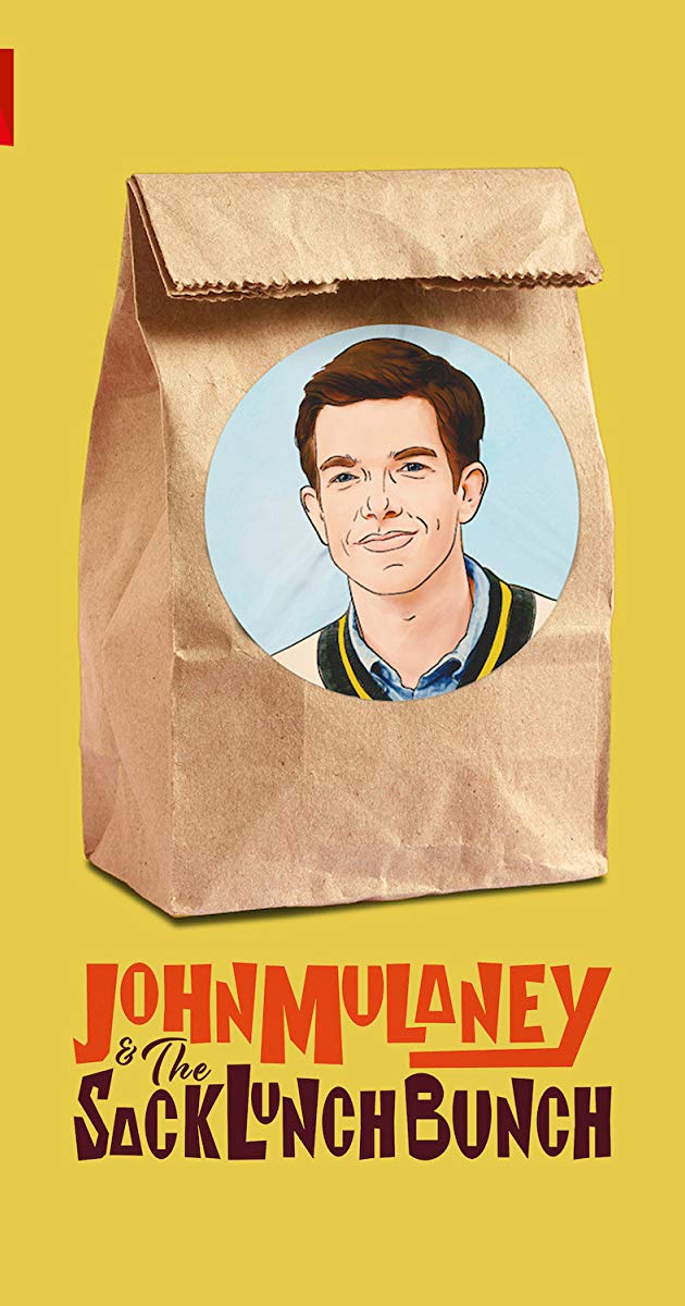 John Mulaney & the Sack Lunch Bunch (2019)