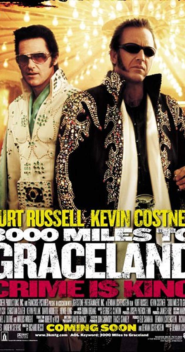 3000 Miles to Graceland (2001)