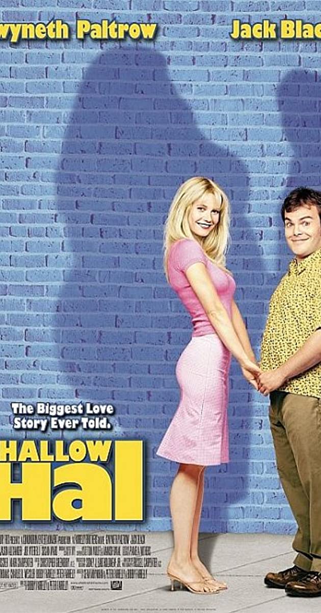 Shallow Hal (2001)