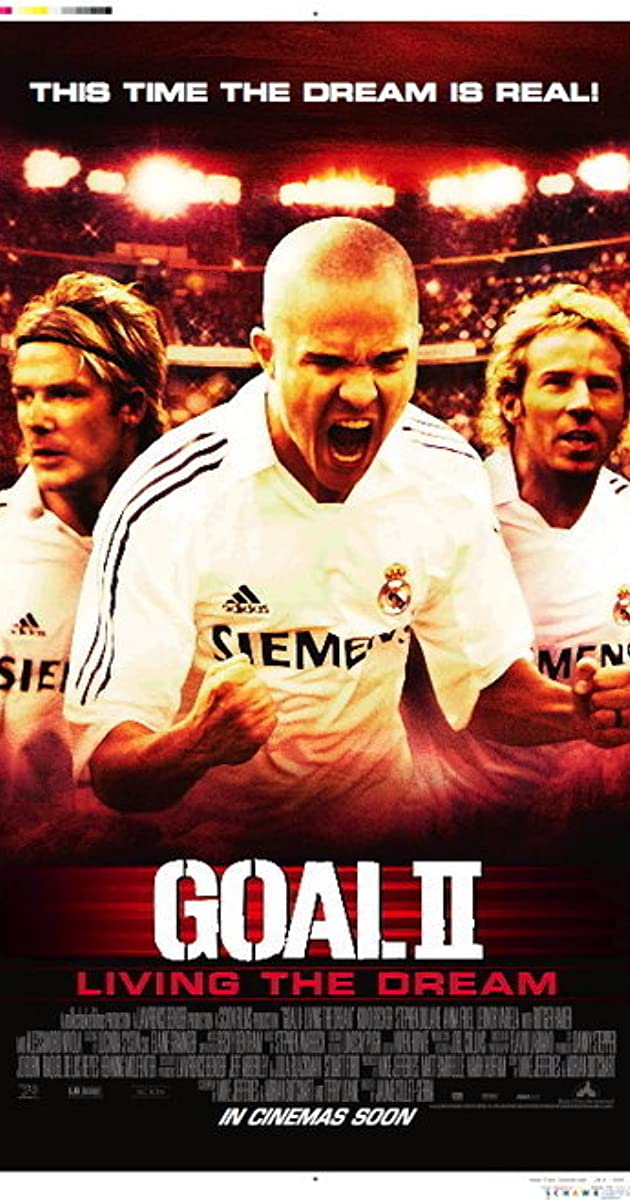 Goal II Living the Dream (2007)