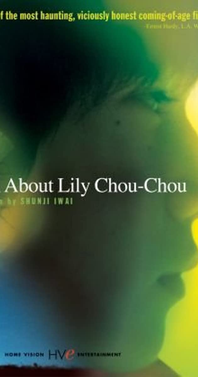 All About Lily Chou-Chou (2001)