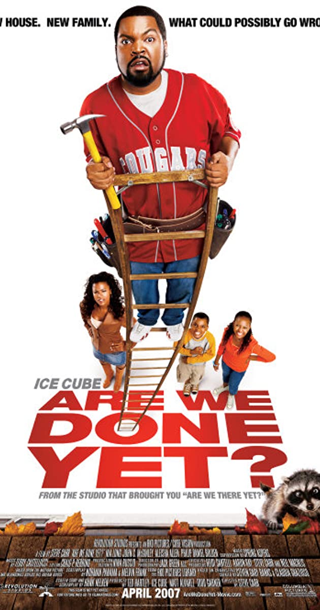 Are We Done Yet (2007)