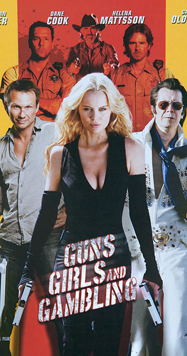 Guns, Girls and Gambling (2012)