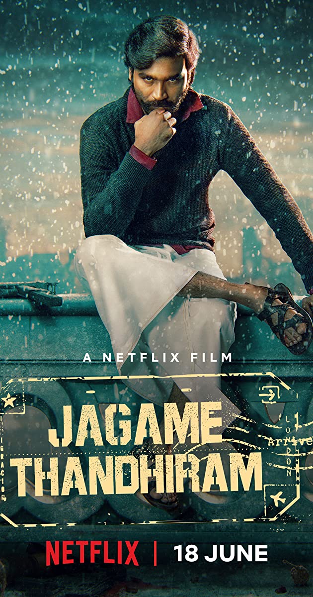 Jagame Thandhiram (2021)