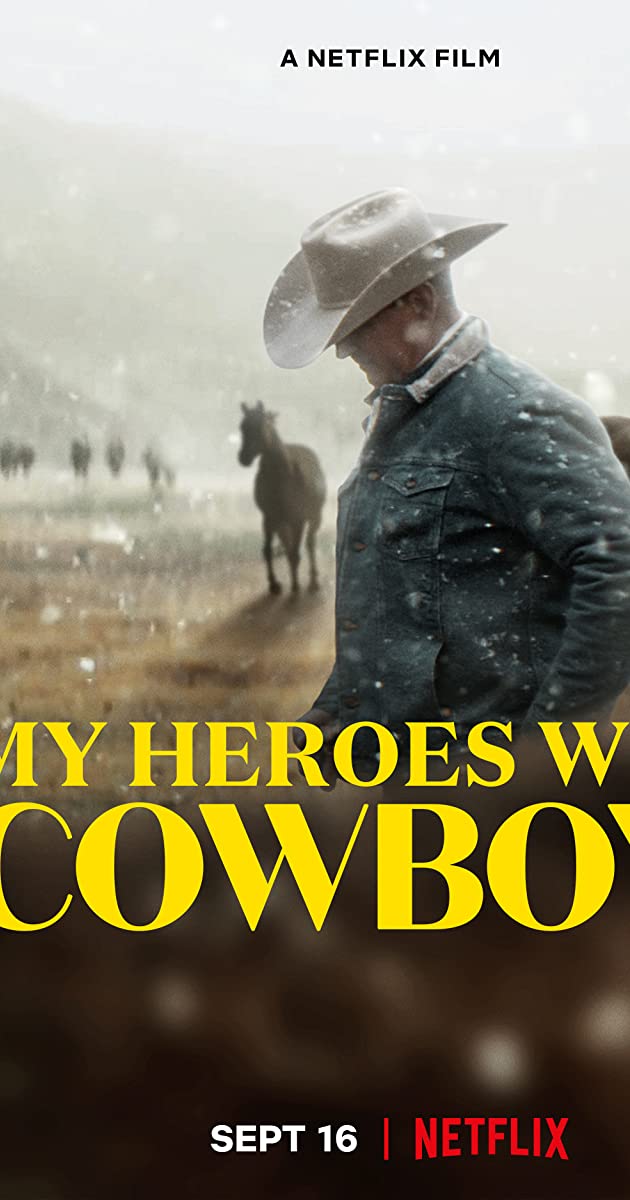 My Heroes Were Cowboys (2021)