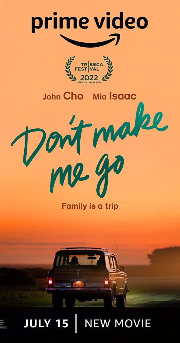 Don't Make Me Go (2022)