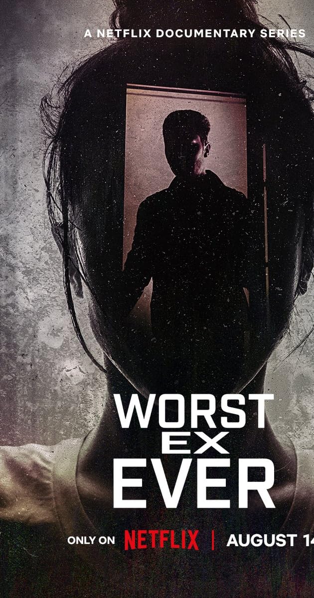 Worst Ex Ever TV Series (2024)