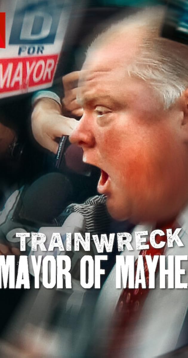 Trainwreck Mayor of Mayhem (2025)